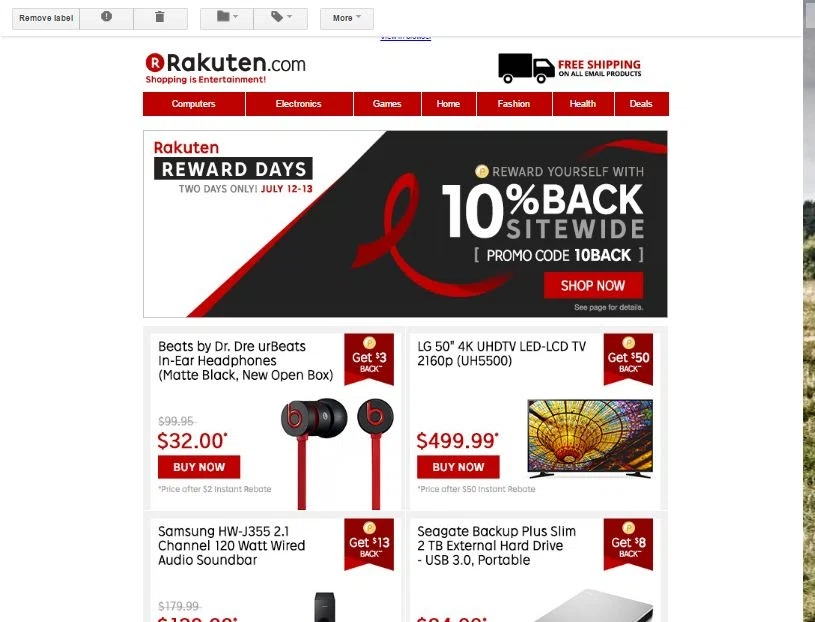 Today's Best Rakuten Deals All Active Rakuten Promo Codes & Coupon Codes - Up To 20% off in December At Rakuten they believe that shopping is entertainment. So entertain yourself by shopping for products such as computers, music and movies, video games, fashion and beauty products, health, fitness and household products at great prices.