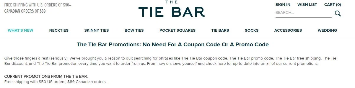 Popular Stores With Coupons The Tie Bar Return Policy. Items may be returned within 30 days for a full refund less all shipping charges. Returns must be in new, unworn condition. Submit a Coupon. Sharing is caring. Submit A Coupon for The Tie Bar here. Cash Back Rating. Click the stars to rate your cash back experience at The Tie Bar.