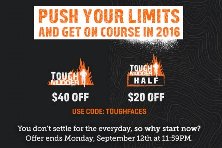 Shoppers looking for Tough Mudder also liked these coupons Tough Mudder Promo Codes & Holiday Coupons for December, Save with 9 active Tough Mudder promo codes, coupons, and free shipping deals. 🔥 Today's Top Deal: Get 30% Off .