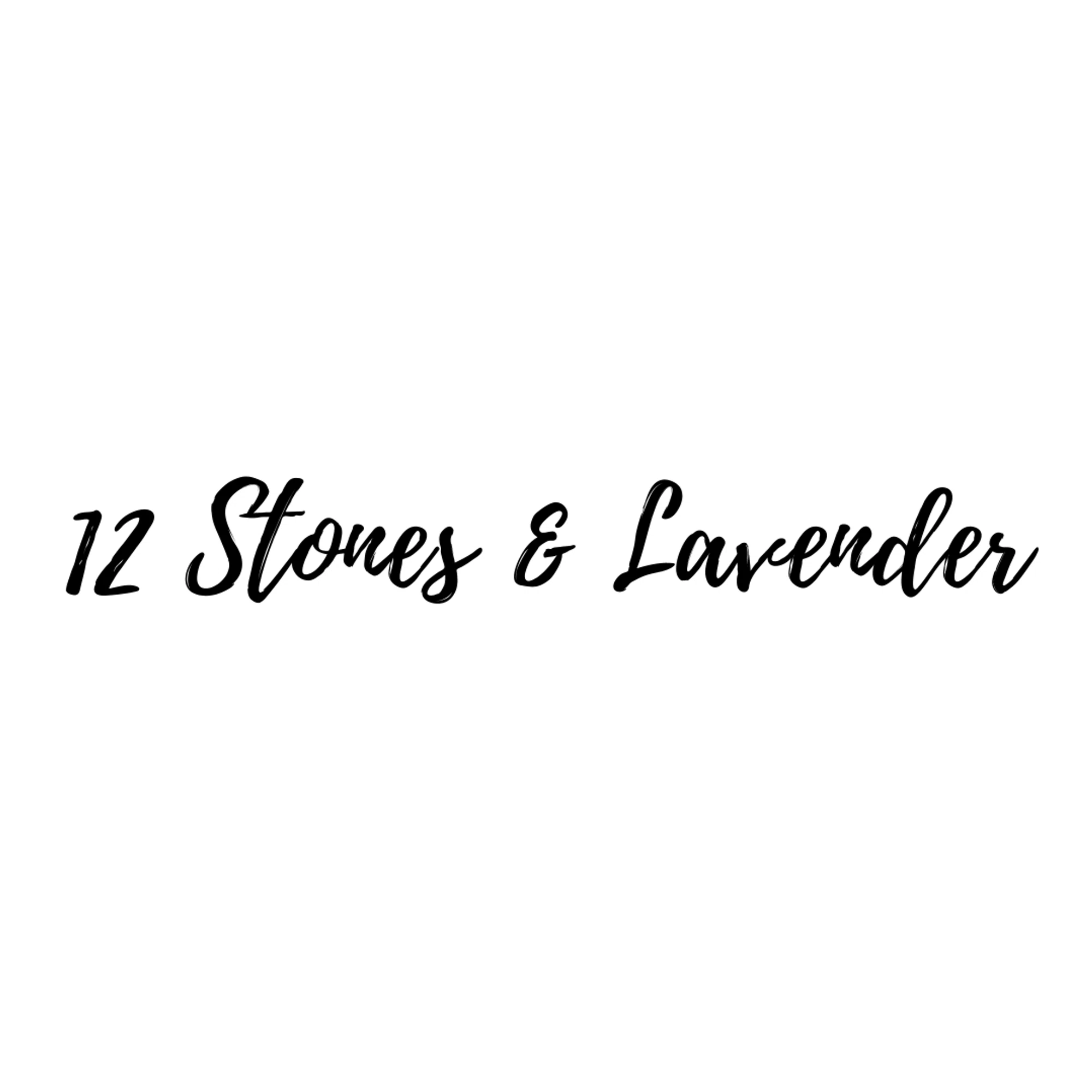12 Stones And Lavender