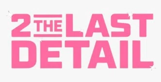 2 The Last Detail