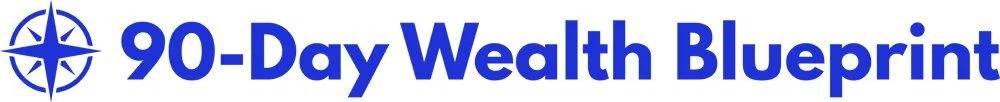 90-Day Wealth Blueprint
