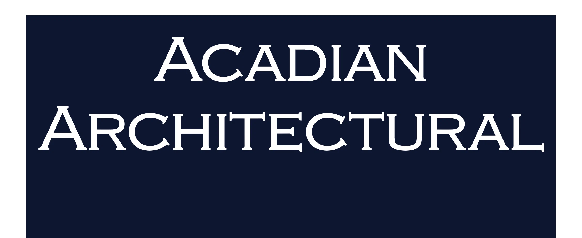 Acadian Architectural Woodwork