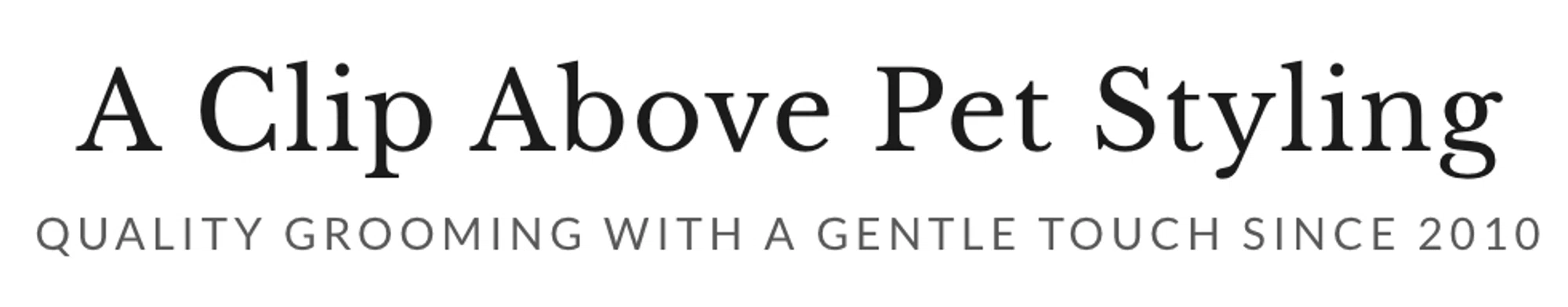 A Clip Above Pet Styling