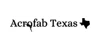 Acrofab Texas