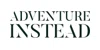 Adventure Instead Coupons Adventure Instead Coupons and Promo Code