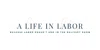 A Life In Labor logo