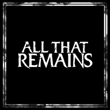 All That Remains