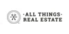 All Things Real Estate