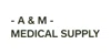 A & M Medical Supply