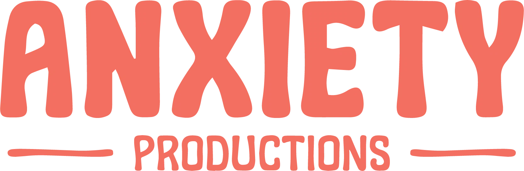 Anxiety Productions