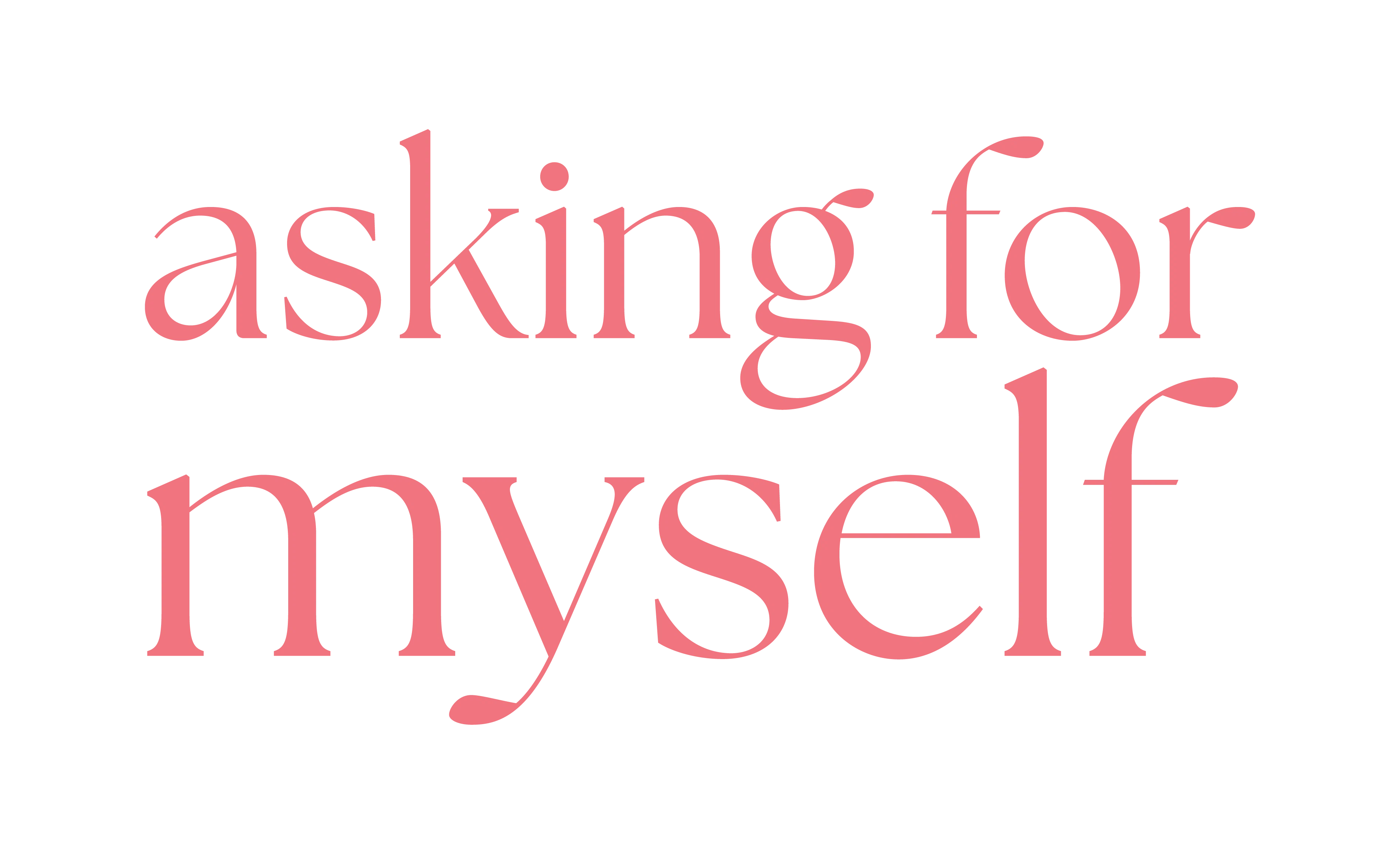 Asking for Myself