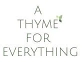 A Thyme For Everything
