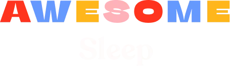 Awesome Sleep