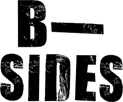 B-SIDES