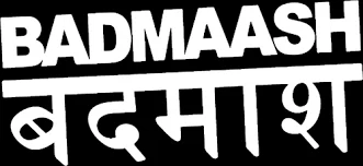 Badmaash 