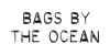 Bags by the Ocean
