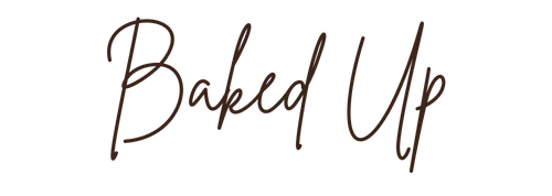 Baked Up