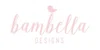 Bambella Designs