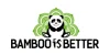 Bamboo Is Better Coupons Bamboo Is Better Coupons and Promo Code