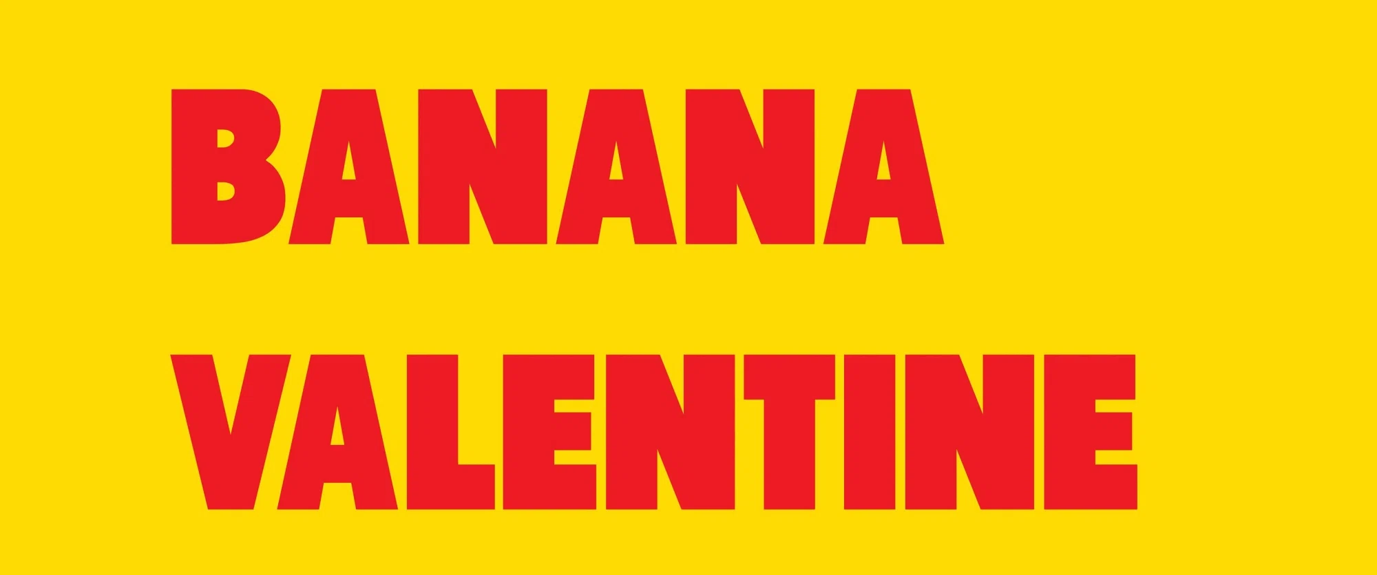 BANANA VALENTINE Logo for Promo Codes