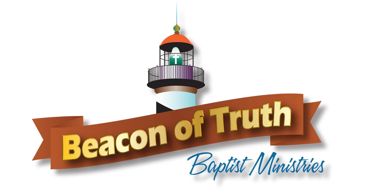 Beacon of Truth Baptist Ministries
