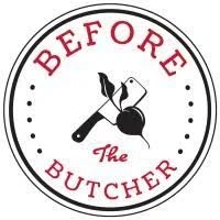 Before the Butcher