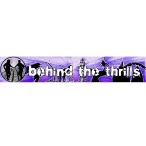 Behind the Thrills
