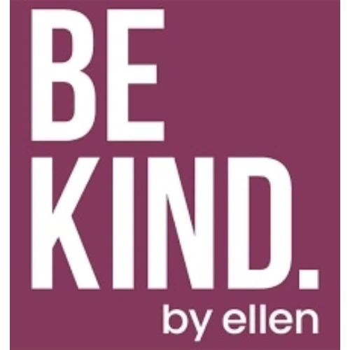 BE KIND. by ellen
