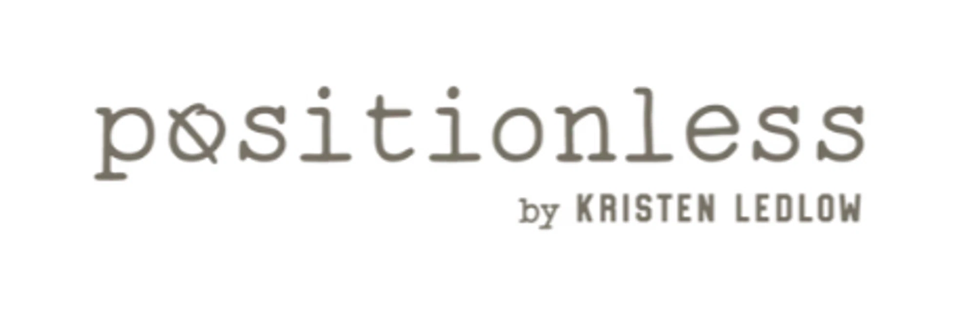positionless by Kristen Ledlow