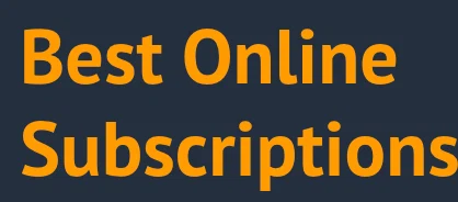 Best Online Subscriptions