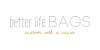Better Life Bags