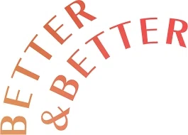 Better & Better