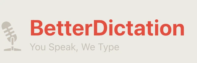 BetterDictation