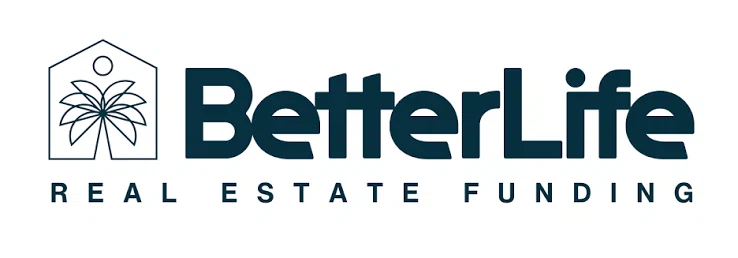 BetterLife Real Estate Funding