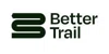 Better Trail Coupons Better Trail Coupons and Promo Code