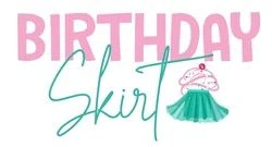 Birthday Skirt