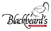 Blackbeard's Custom Calls