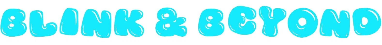 Blink & Beyond