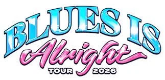 Blues Is Alright Tour