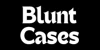 Blunt Cases