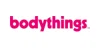 Bodythings