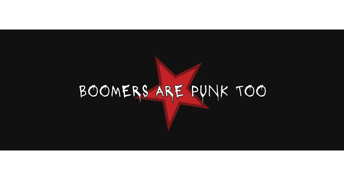 Boomers Are Punk Too