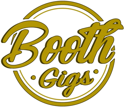 Booth Gigs