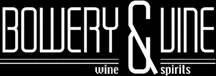 Bowery and Vine Wine & Spirits