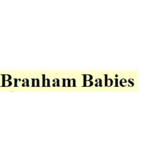 Branham Babies