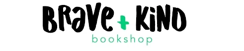 Brave + Kind Bookshop