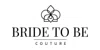 Bride To Be Couture