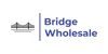 Bridge Wholesale