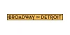 Broadway In Detroit